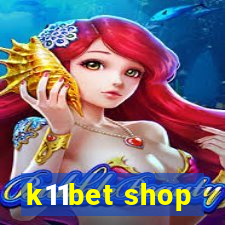 k11bet shop